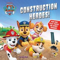 Paw Patrol, Construction Heroes 1524127825 Book Cover