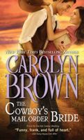 The Cowboy's Mail Order Bride 1402280521 Book Cover