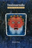Insinuendo: Murder in the Museum 1897411383 Book Cover