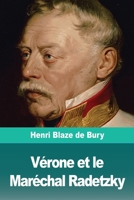 Verone Et Le Mar�chal Radetzky 3967870839 Book Cover