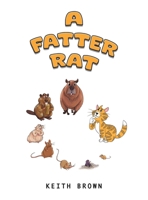 A Fatter Rat 1035874679 Book Cover