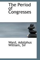 The Period Of Congresses (1919) 1104320584 Book Cover