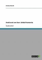 Ferdinand von Saar: Schlo� Kostenitz 3638677273 Book Cover