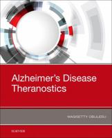 Alzheimer’s Disease Theranostics 0128164123 Book Cover