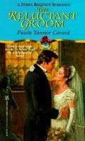 The Reluctant Groom (Zebra Regency Romance) 0821762907 Book Cover
