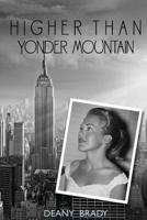 Higher Than Yonder Mountain 151733327X Book Cover