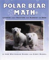 Polar Bear Math: Learning About Fractions from Klondike and Snow 0312377495 Book Cover