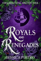 Royals and Renegades (The Great King and the Seer) 1962891232 Book Cover