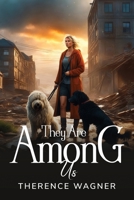 They Are Among Us 8271412213 Book Cover