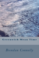 Greenwich Mean Time 1519165153 Book Cover