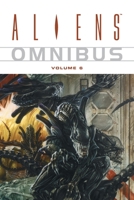 Aliens Omnibus Volume 6 1595822143 Book Cover