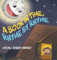A Book in Time, Rhyme by Rhyme 0228895839 Book Cover