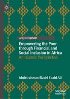 Empowering the Poor through Financial and Social Inclusion in Africa: An Islamic Perspective 3031009258 Book Cover