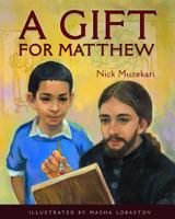 A Gift for Matthew 1936270927 Book Cover