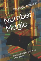 Number Magic: number tricks and how they work B08WZBZ3TL Book Cover