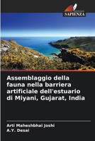 Assemblaggio della fauna nella barriera artificiale dell'estuario di Miyani, Gujarat, India (Italian Edition) 620667259X Book Cover