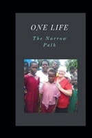 One Life the Narrow Path B0GDMZCF2G Book Cover