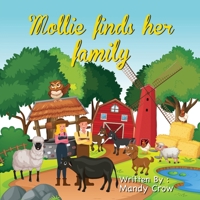 Mollie finds her family B09YB3CZJC Book Cover