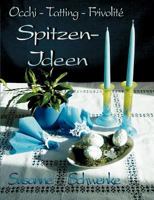 Occhi - Tatting - Frivolité: Spitzen-Ideen 3831146306 Book Cover