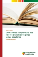 Uma análise comparativa dos valores transmitidos pelos textos escolares 6202043482 Book Cover