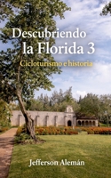 Descubriendo la Florida 3 (Spanish Edition) B0GVVN86G2 Book Cover