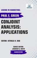 Conjoint Analysis: Applications 1636514731 Book Cover