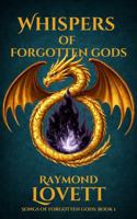 Whispers of Forgotten Gods (Songs of Forgotten Gods) 1764486102 Book Cover