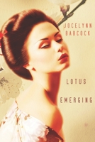 Lotus Emerging B08T8KZ1TK Book Cover