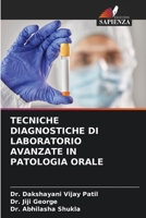 Tecniche Diagnostiche Di Laboratorio Avanzate in Patologia Orale 6205677091 Book Cover