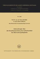 Untersuchungen Uber Die Dauerbeanspruchung Der Aufmerksamkeit Bei Uberwachungstatigkeiten 3663065464 Book Cover