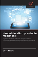 Handel detaliczny w dobie mobilnosci (Polish Edition) 6209752187 Book Cover