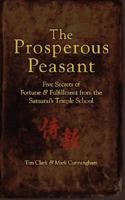 The Prosperous Peasant: Five Secrets of Fortune & Fulfillment from the Samurai's Temple School 0980002605 Book Cover