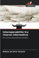 Interoperabilità tra risorse informative (Italian Edition) 6208088860 Book Cover