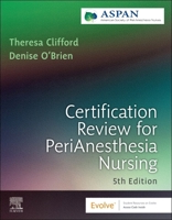 Certification Review for Perianesthesia Nursing 0323846629 Book Cover