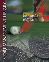 Economics of Sport (Sport management library) 1885693273 Book Cover