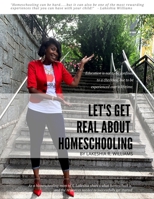 Let's Get Real About Homeschooling Audio eBook 1716415950 Book Cover