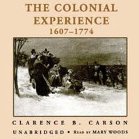 A Basic History of the United States, Vol. 1: The Colonial Experience, 1607-1774 (Colonial Experience) 0786160128 Book Cover
