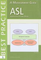 ASL, Application Services Library: A Management Guide (Best Practice) 9077212841 Book Cover
