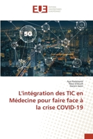 L'intégration des TIC en Médecine pour faire face à la crise COVID-19 6203425036 Book Cover