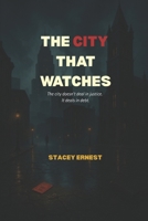 The City That Watches 9090410902 Book Cover