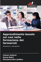 Apprendimento basato sui casi nella formazione dei farmacisti (Italian Edition) 6202334436 Book Cover