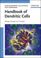Handbook of Dendritic Cells: Biology, Diseases and Therapies 3527311092 Book Cover