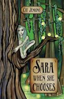 Sara When She Chooses 194580565X Book Cover