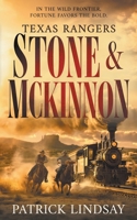 Texas Rangers Stone & McKinnon: A Classic Western Adventure Duo B0F3GFZGCP Book Cover