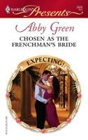 Chosen as the Frenchman's Bride 0373126263 Book Cover