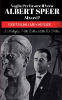 Voglia Per Favore Il Vero Albert Speer Alzarsi?: I Molteplici Volti Dell'architetto Di Hitler B0FG17M9P9 Book Cover