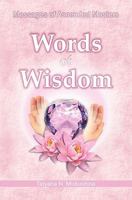Words of Wisdom: Messages of Ascended Masters 1439210586 Book Cover
