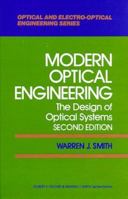 Modern Optical Engineering: The Design of Optical Systems (Optical and Electro-Optical Engineering Series)