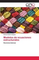 Modelos de ecuaciones estructurales: Nociones básicas 6202135107 Book Cover
