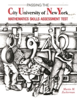 Passing the City University of New York Mathematics Skills Assessment Test 0912675004 Book Cover